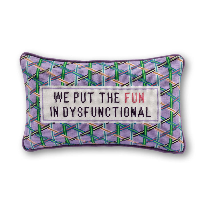 Fun in Dysfunctional Needlepoint Pillow