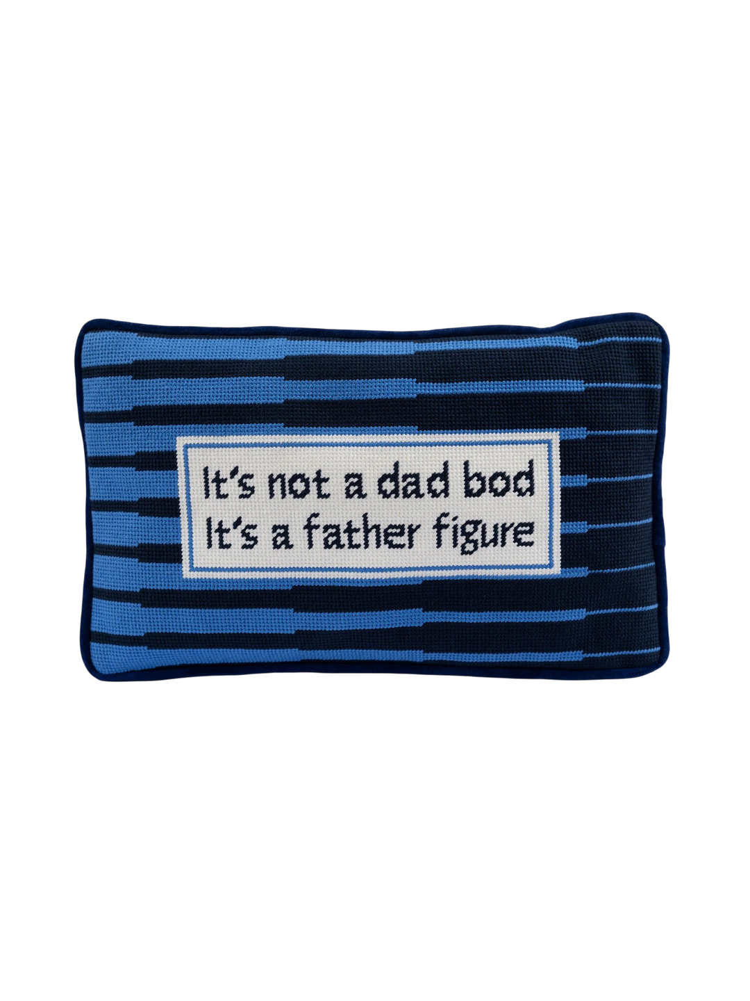Ileana Makri Father Figure needlepoint pillow with blue striped pattern and cheeky text on a white rectangular patch